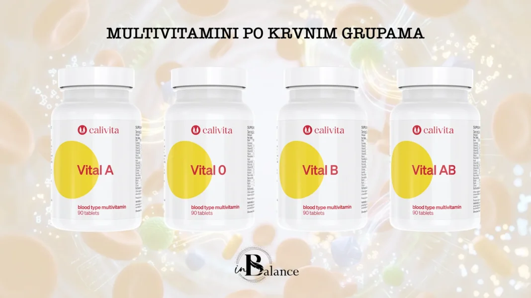 multivitamini po krvnim grupama vital calivita inbalance